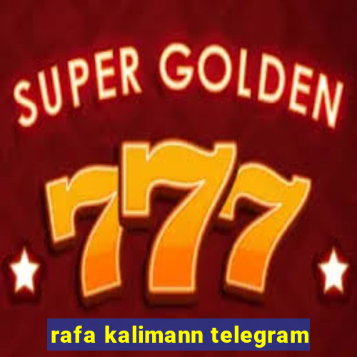 rafa kalimann telegram